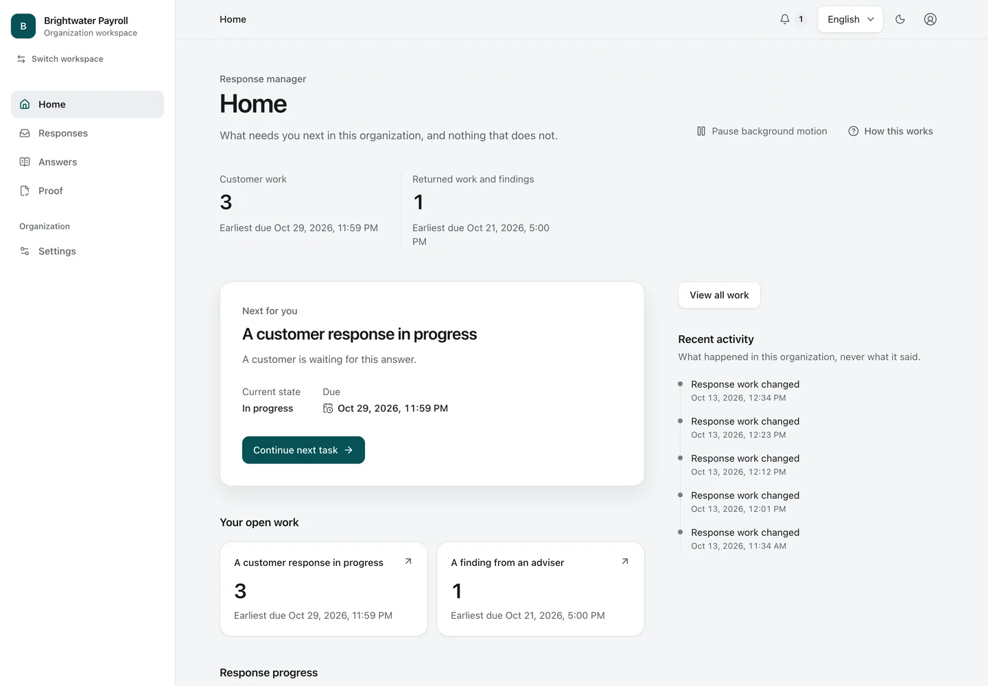 Home. The Security Lead's home: the one task that needs them next, open work by kind, and recent activity that never shows what an Answer says.