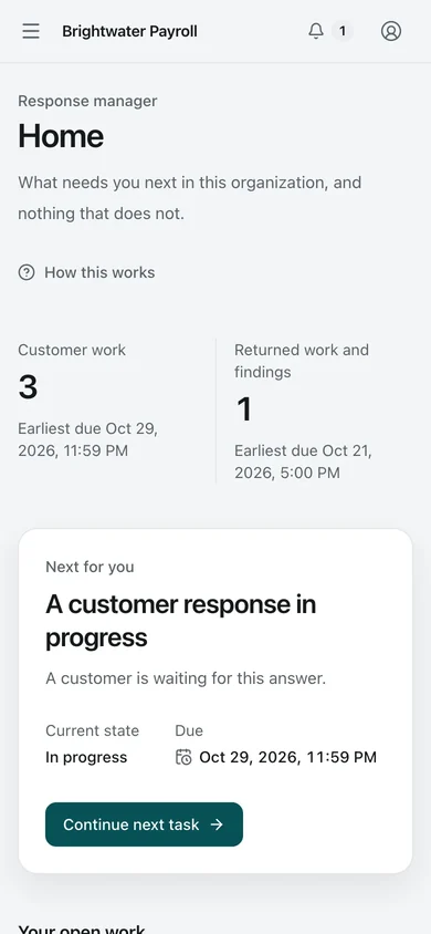 Home. The Security Lead's home: the one task that needs them next, open work by kind, and recent activity that never shows what an Answer says.