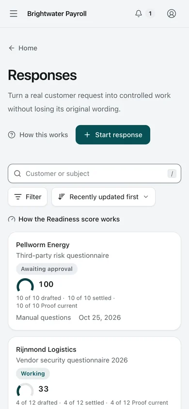 Responses. The Security Lead sees every customer Response in one list, with its state, deadline, and Readiness score. No approval or issue ever depends on the score.