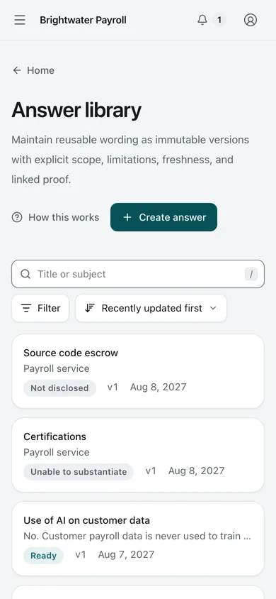 Answer Library. The Answer Library holds the Organization's reusable Answers, each versioned, owned, and dated for its next review.