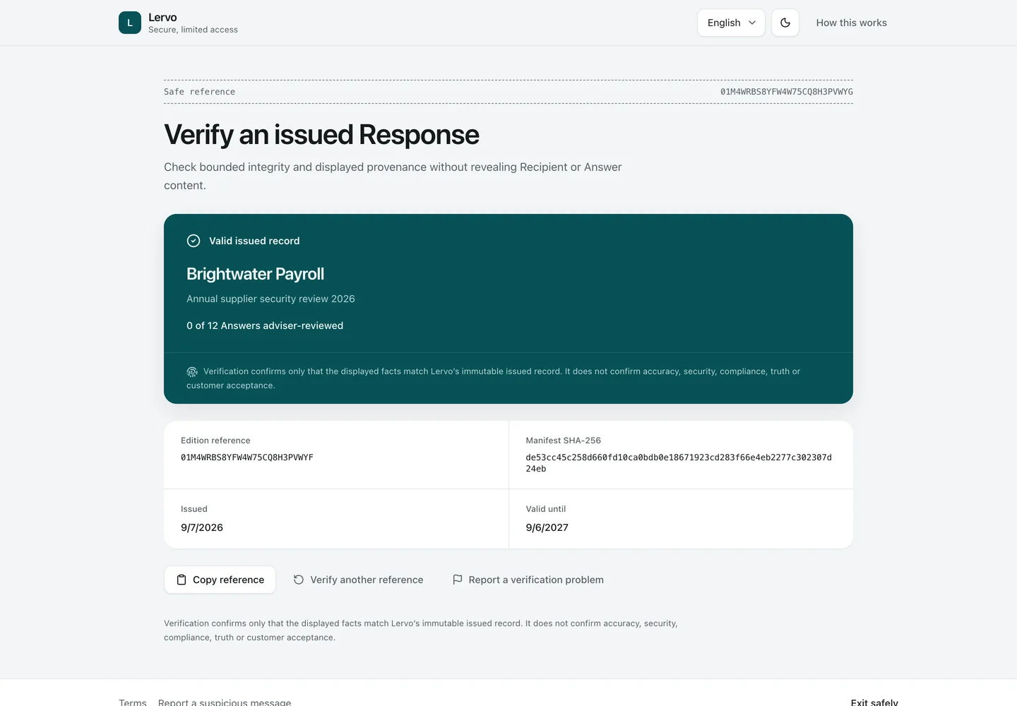 Public verification. Anyone holding the verification reference can confirm that the edition exists, who issued it, and that it was not withdrawn, without seeing its content.