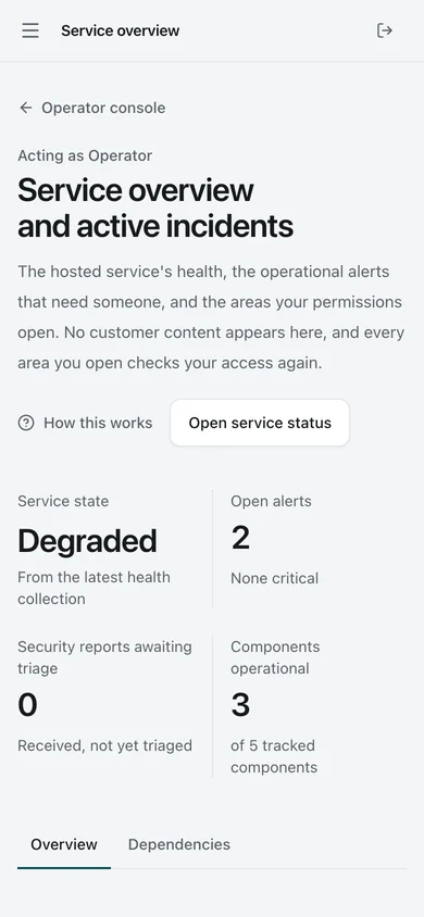 Console overview. The service operator's console, with its own sign-in and a second factor. It shows service health and the areas the operator's permissions open, never customer content. This demo server does not run scheduled tasks, so the console shows ‘Degraded’.