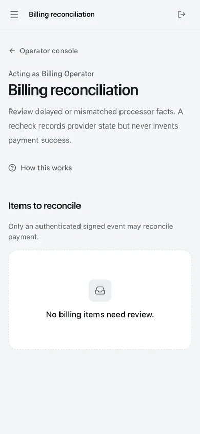 Billing reconciliation. Payment activity that needs someone to review it. Nothing needs review in the demo.